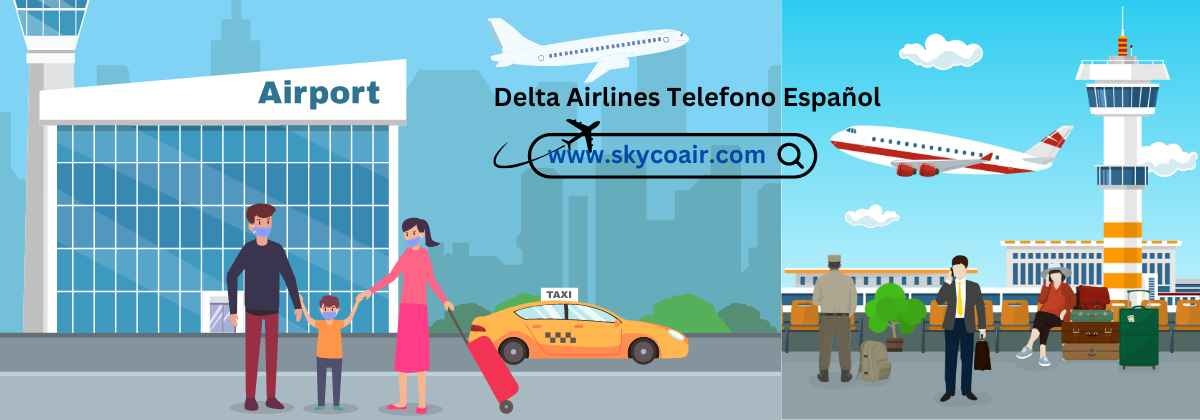 Delta Airlines Telefono en Español