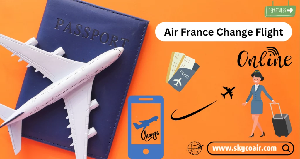 Air France Change Flight